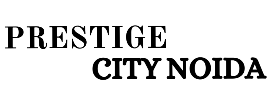 Prestige City Noida